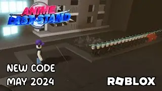 Roblox Anime Last Stand New Code May 2024