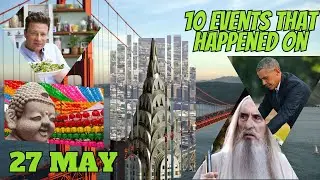 What happened today?? - 27 May