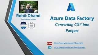 Azure Data Factory Converting CSV File type into Parquet File