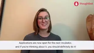 Incubator Applications Are Open!