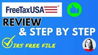 FreeTaxUSA Tax Software Review (IRS Free File Version) for Tax Year 2021