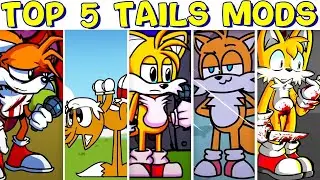 Top 5 Tails Mods #2 - Friday Night Funkin'