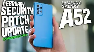 A52 Samsung March Security Patch Update 2022 