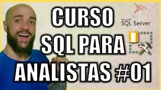 O QUE É SQL, BANCO DE DADOS, SGBD, SERVIDOR , SSMS  - CURSO SQL PARA ANALISTAS #1