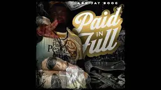 ASN JayBoog- Paid In Full [Official Audio]