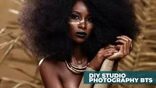 EDITORIAL STUDIO PHOTOGRAPHY BEHIND THE SCENES | How I built the set and shot this Melanin Goddess
