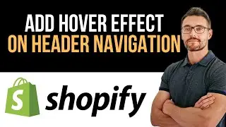 ✅ How To Add Hover Effect On Header Navigation Menu In Shopify (2024) (Full Guide)