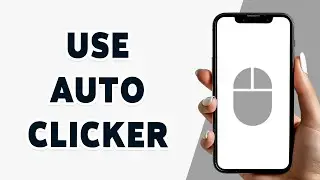 How To Use Auto Clicker On Android 2024