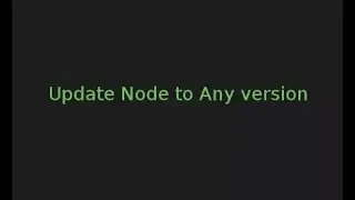 Update Node version