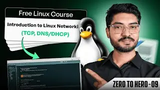 Linux Network | TCP, DNS/DHCP Explained | Networking Tutorial Linux (Ep 09)