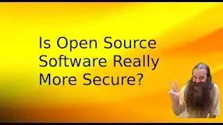 Is Open Source Software More Secure?