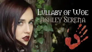 Lullaby of Woe (The Witcher) ~ Ashley Serena