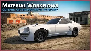 Material Workflows: Car Paint and Shadow Matte/Catcher