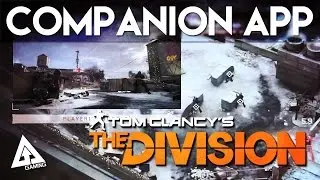 The Division Companion App Gameplay Explained