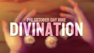 Phloxtober Day 9: Divination