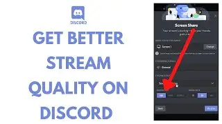 How to Get Better Stream Quality on Discord | Get Better Quality on Discord