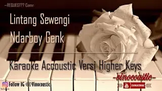 Ndarboy Genk - Lintang Sewengi Karaoke Piano Versi Higher Keys