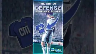 The Art Of Defense | Bluelock Rivals!