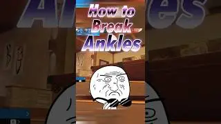 How to Break Ankles