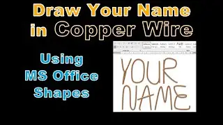 How to Write Your Name in Copper Wire in Microsoft Word