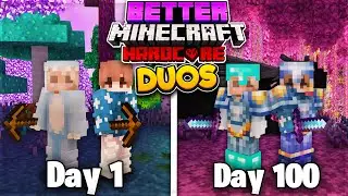 We Survived 100 Days In DUO BETTER MINECRAFT... Heres What Happened