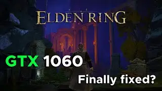 Elden Ring Patch 1.02.2 Benchmark - GTX 1060 High Settings - 1080p