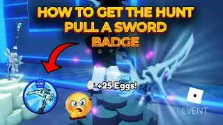 [EVENT] How To Get THE HUNT Pull A Sword Badge (ROBLOX)