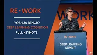 Yoshua Bengio: Deep Learning Cognition | Full Keynote - AI in 2020 & Beyond