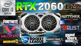 RTX 2060 + Ryzen 5 3600 Test in 10 Games in 2024