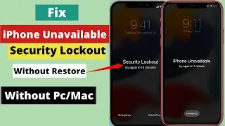 Fix iPhone unavailable/Security Lockout without PC or Restore 2022!Unlock iPhone if forget Password.