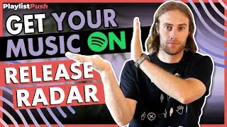 How To Get Your Music on Spotify's Release Radar