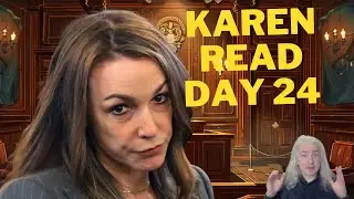 Karen Read Trial Recaps - Day 24