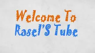 Welcome To Rasel's Tube