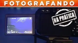 [Tutorial] Como Fotografar Raios?