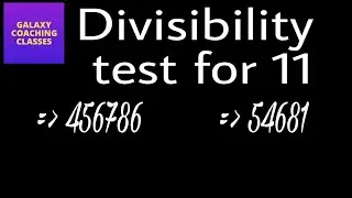 Divisibility test for 11 ll short trick to find