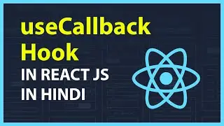 useCallback Hook in React JS in Hindi - Easy way explained