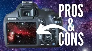 DSLR Astrophotography? Here are some Pros and Cons