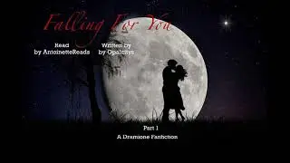 Falling For You (Part 1) - Dramione Fanfiction Audiobook (English)