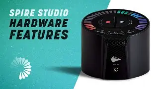 Spire Studio Hardware Features