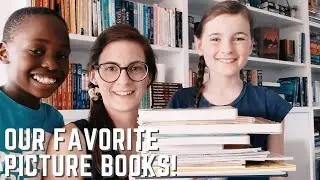 OUR FAVORITE PICTURE BOOKS - The best picture books for kids, including classics and some new ones