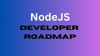 Nodejs Developer Roadmap 2023