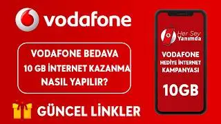 VODAFONE BEDAVA 10 GB İNTERNET KAZAN! VODAFONE HEDİYE İNTERNET KAZANMA! UYGULAMALAR VE YÖNTEMLER