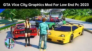 GTA Vice City Graphics Mod Pc 2GB Ram | GTA Vice City High Graphic Mod For Low End Pc