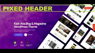 How to Enable FIxed & Sticky Header with Kicker WordPress Theme