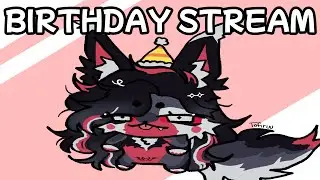 【 Livestream 】Birthday Shenanigans