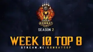 MKXL - Kombat Cup Season 2 Week 10 Top 8 Ft. SonicFox, Semiij, Dragon