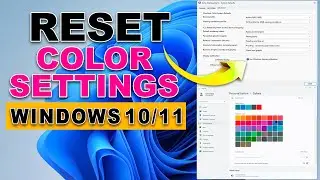 How to Reset Color Settings in Windows 10/11 | Easy Fix for Screen Color Issues