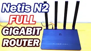 Netis N2 AC1200 Wireless Dual Band Gigabit Router Unboxing and Review