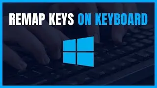 How to Remap Keyboard Keys in Windows 10/11