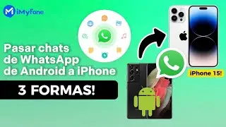 3 Formas de pasar WhatsApp de Android a iPhone Gratis【iPhone 15】